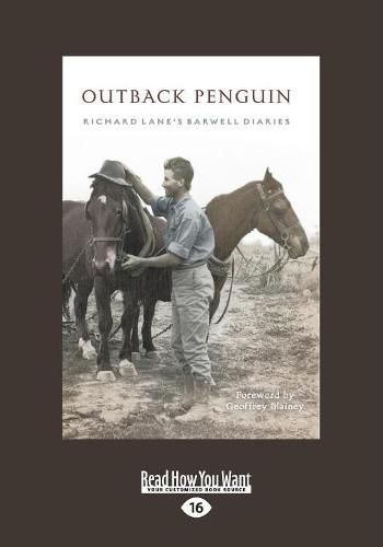 Outback Penguin: Richard Lane's Barwell Diaries