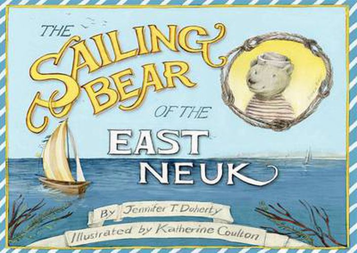 Cover image for The Sailing Bear of the East Neuk