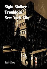 Cover image for Night Stalker I - Trouble In New York City