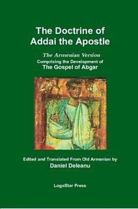 Cover image for The Doctrine of Addai the Apostle: The Armenian Version (The Development of the Gospel of Abgar)