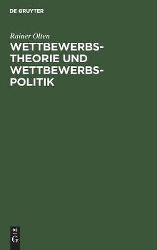 Cover image for Wettbewerbstheorie und Wettbewerbspolitik