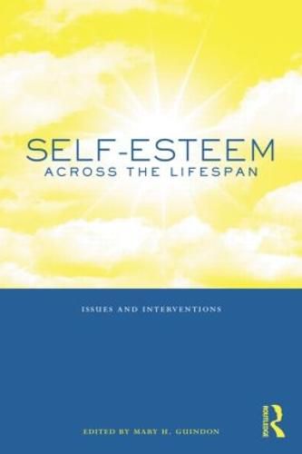 Cover image for Self-Esteem Across the Lifespan: Issues and Interventions