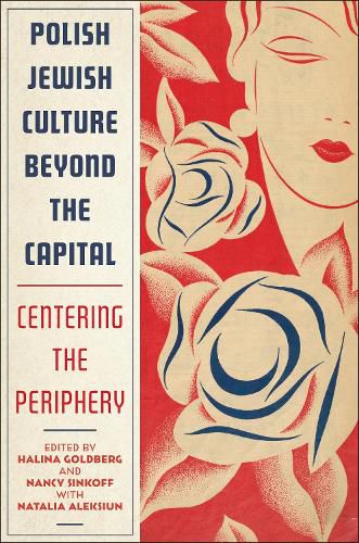 Cover image for Polish Jewish Culture Beyond the Capital