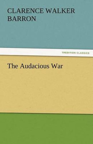 Cover image for The Audacious War