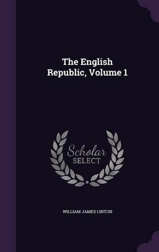 The English Republic, Volume 1