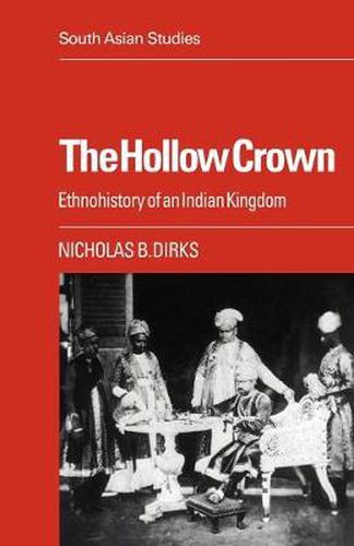 Cover image for The Hollow Crown: Ethnohistory of an Indian Kingdom