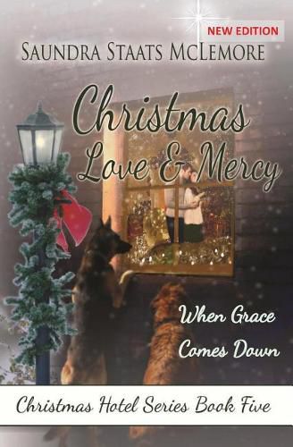 Cover image for Christmas Love and Mercy: When Grace Comes Down