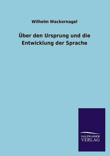 Cover image for UEber den Ursprung und die Entwicklung der Sprache