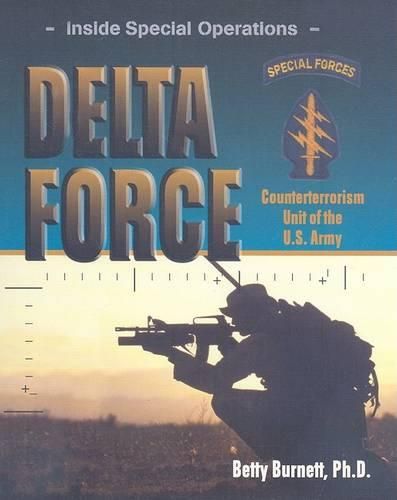 Cover image for Delta Force: Counterterrorism Unit of the U.S. Army