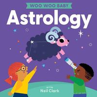 Cover image for Woo Woo Baby: Astrology