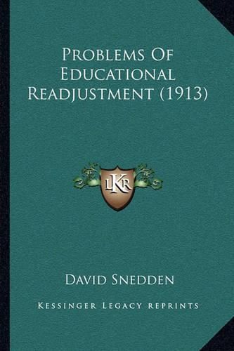 Problems of Educational Readjustment (1913)