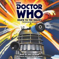 Cover image for Doctor Who: Death to the Daleks: A 3rd Doctor novelisation