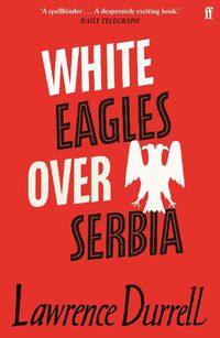 Cover image for White Eagles Over Serbia