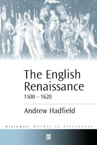 Cover image for The English Renaissance, 1500-1620