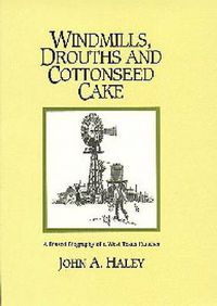 Cover image for Windmills-Drouths &Cottonseed Cake