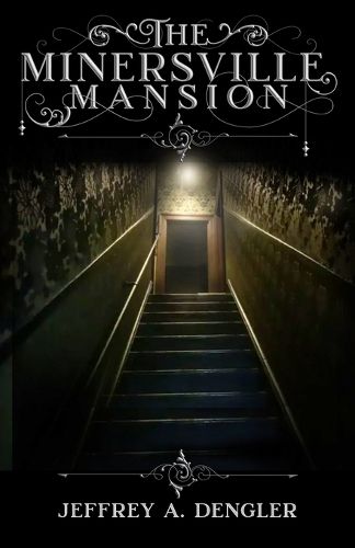 Cover image for The Minersville Mansion