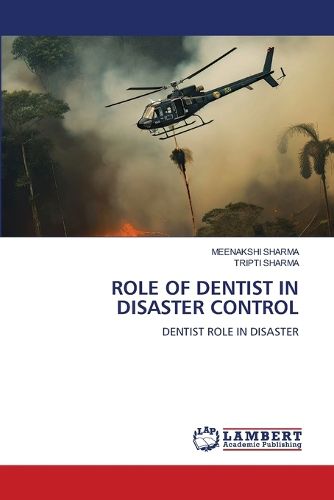 Cover image for Role of Dentist in Disaster Control