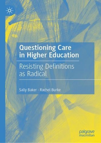 Cover image for Questioning Care in Higher Education