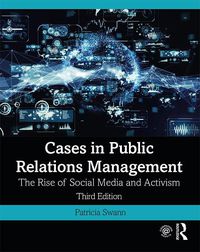 Cover image for Cases in Public Relations Management: The Rise of Social Media and Activism