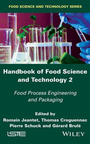 Cover image for Handbook of Food Science and Technology 2: Food Process Engineering and Packaging