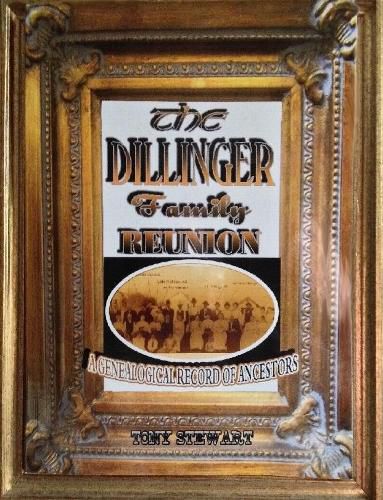 The Dillinger Family Reunion