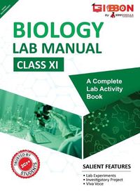 Cover image for Biology Lab Manual Class XI As per the latest CBSE syllabus and other State Board following the curriculum of CBSE.