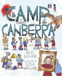 Cover image for Camp Canberra: By the Smart and Excellent Students of Mount Mayhem Primary School