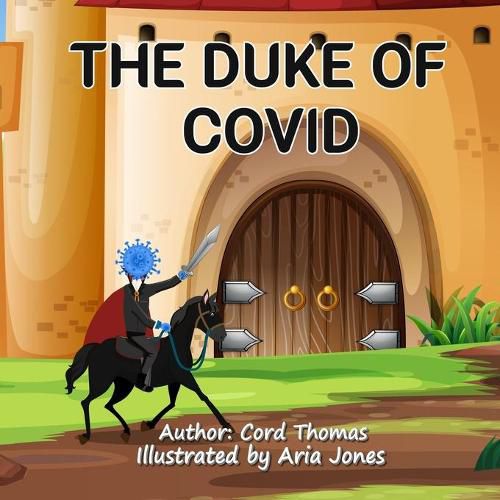 The Duke Of Covid