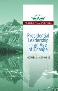 Cover image for Presidential Leadership in an Age of Change