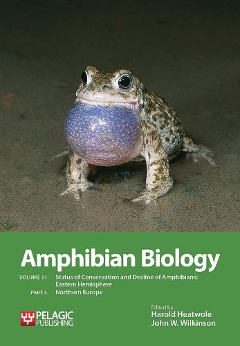 Cover image for Amphibian Biology, Volume 11, Part 5: Status of Conservation and Decline of Amphibians: Eastern Hemisphere: Northern Europe
