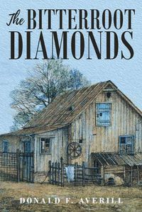 Cover image for The Bitterroot Diamonds