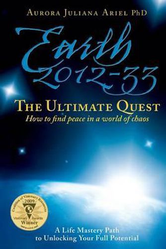 Cover image for Earth 2012-33: The Ultimate Quest: How To Find Peace in a World of Chaos