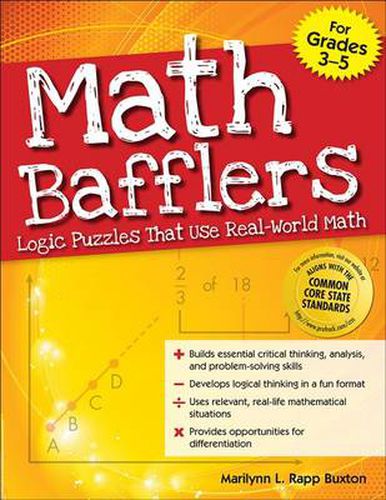 Cover image for Math Bafflers Logic Puzzles That Use Real-World Math Grades 3-5: Logic Puzzles That Use Real-World Math (Grades 3-5)