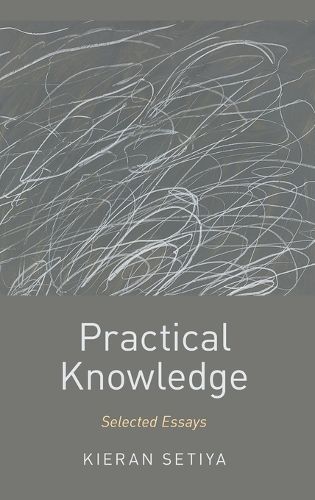 Cover image for Practical Knowledge: Selected Essays