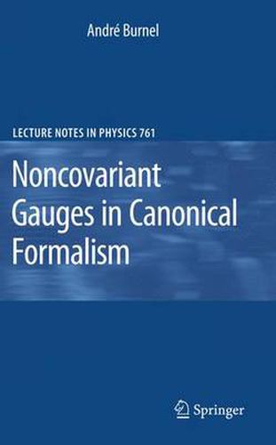 Cover image for Noncovariant Gauges in Canonical Formalism