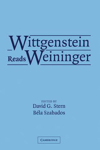 Wittgenstein Reads Weininger