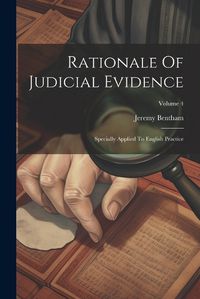 Cover image for Rationale Of Judicial Evidence