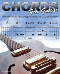 Cover image for Chords for Guitar: Transposable Guitar Chords Using the CAGED System