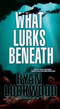 Cover image for What Lurks Beneath