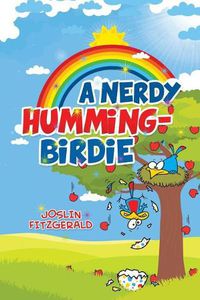 Cover image for A Nerdy Humming-Birdie