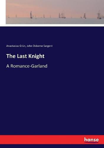 The Last Knight: A Romance-Garland