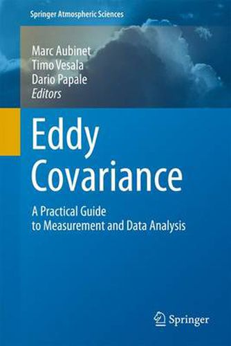 Cover image for Eddy Covariance: A Practical Guide to Measurement and Data Analysis