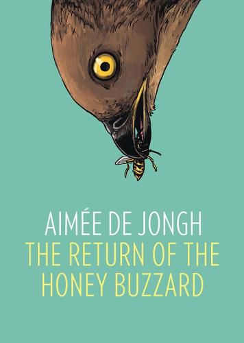 Cover image for The Return of the Honey Buzzard