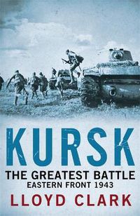 Cover image for Kursk: The Greatest Battle