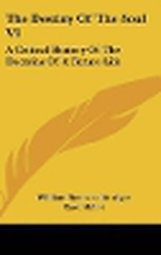 Cover image for The Destiny of the Soul V1: A Critical History of the Doctrine of a Future Life
