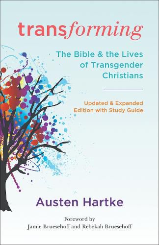 Cover image for Transforming: The Bible and the Lives of Transgender Christians