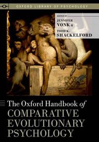 Cover image for The Oxford Handbook of Comparative Evolutionary Psychology