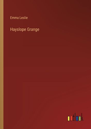 Hayslope Grange