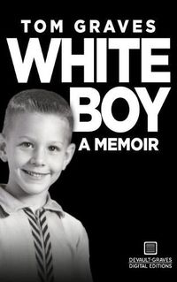 Cover image for White Boy: A Memoir