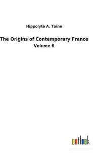 Cover image for The Origins of Contemporary France